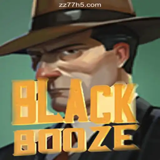 Discover the Thrilling World of BlackBooze: An Exciting Gaming Experience with ZZ77